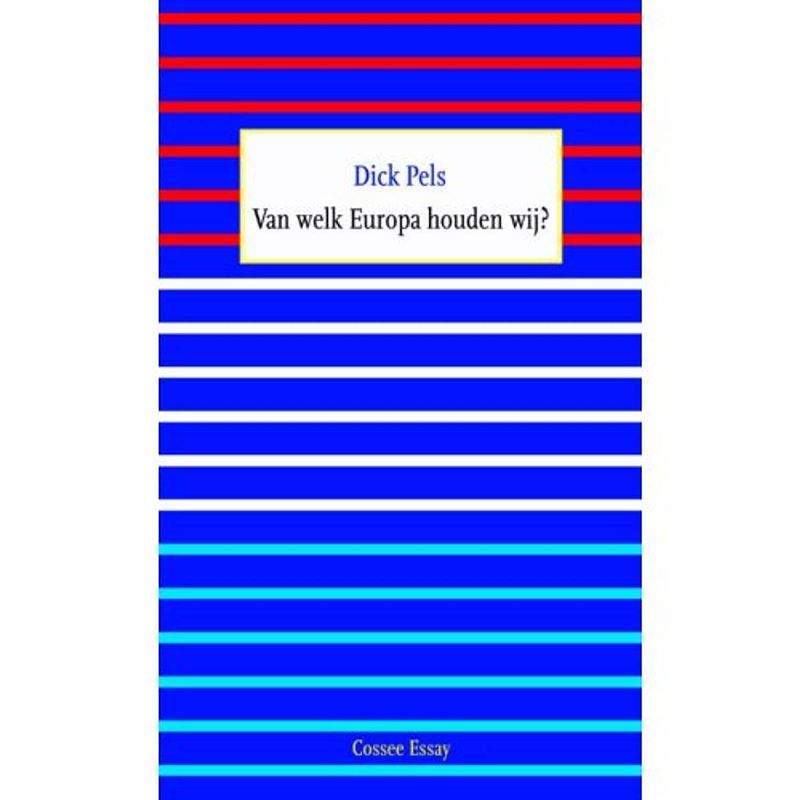 Foto van Van welk europa houden wij? - essay