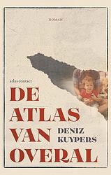 Foto van De atlas van overal - deniz kuypers - ebook (9789025458720)