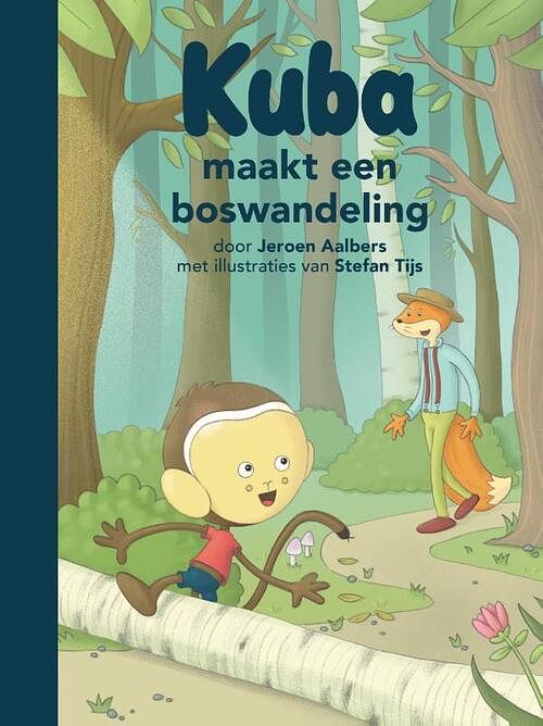 Foto van Kuba maakt een boswandeling - jeroen aalbers - hardcover (9789089223364)