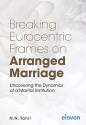 Foto van Breaking eurocentric frames on arranged marriage - n.n. tahir - ebook (9789051898620)