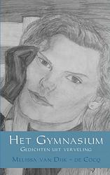 Foto van Het gymnasium - melissa van dijk - de cocq - ebook (9789402109122)