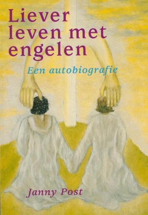 Foto van Liever leven met engelen - janny post - ebook (9789087594114)