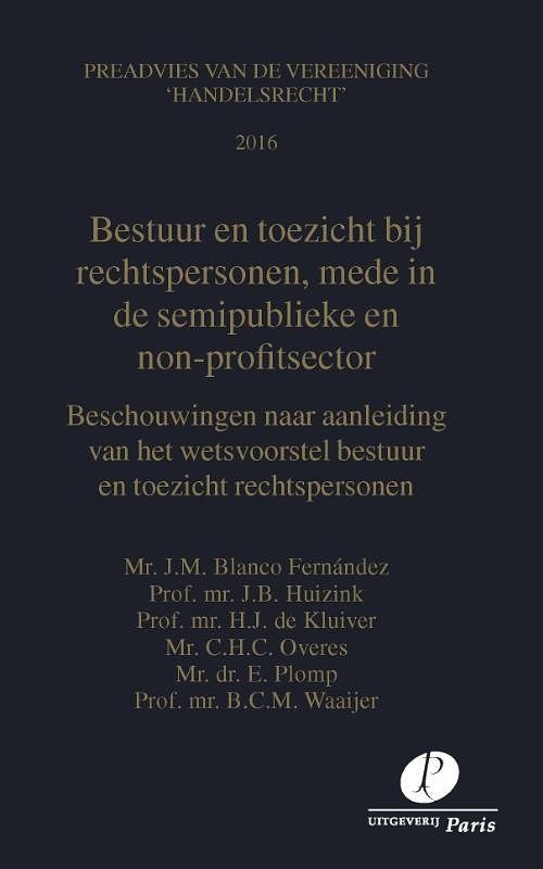 Foto van Bestuur en toezicht bij rechtspersonen, mede in de semi-publieke en non-profit sector - b.c.m. waaijer - paperback (9789462511217)