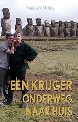 Foto van Een krijger onderweg naar huis - henk de velde - ebook (9789038927848)