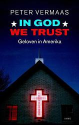 Foto van In god we trust - peter vermaas - ebook (9789026326592)