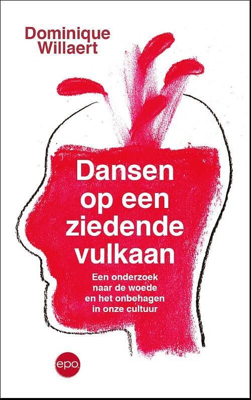 Foto van Dansen op een ziedende vulkaan - dominique willaert - paperback (9789462673526)