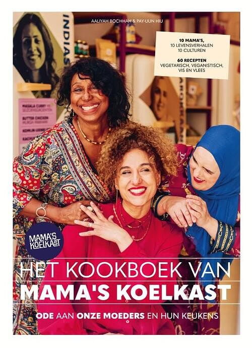 Foto van Het kookboek van mama'ss koelkast - aaliyah bochhah, pay-uun hiu - hardcover (9789464814293)