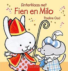 Foto van Sinterklaas met fien en milo - pauline oud - hardcover (9789044849196)