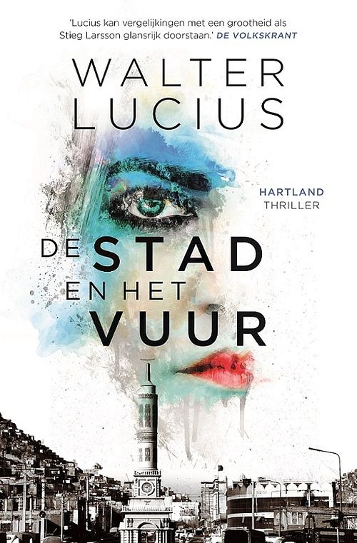 Foto van De stad en het vuur - walter lucius - ebook (9789024567935)