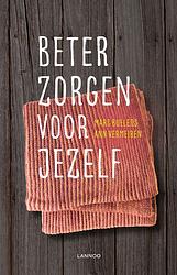 Foto van Beter zorgen voor jezelf - ann vermeiren, marc buelens - ebook (9789401491631)