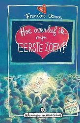 Foto van Hoe overleef ik mijn eerste zoen? - francine oomen - ebook