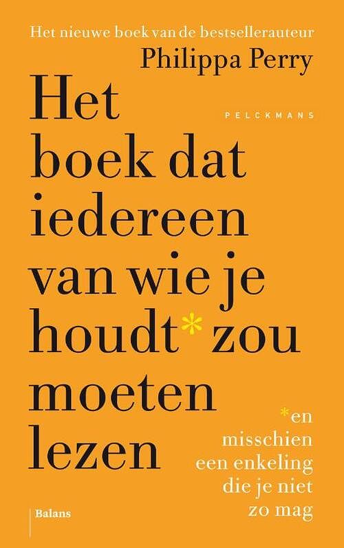 Foto van Het boek dat iedereen van wie je houdt zou moeten lezen - philippa perry - paperback (9789463823104)