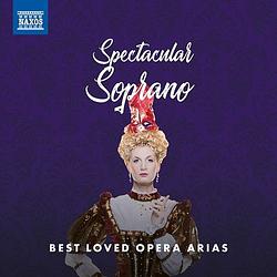 Foto van Spectacular soprano - best loved opera arias - cd (0747313818877)