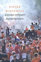 Foto van Zestien miljoen nederlanders - pieter winsemius - ebook (9789460037641)