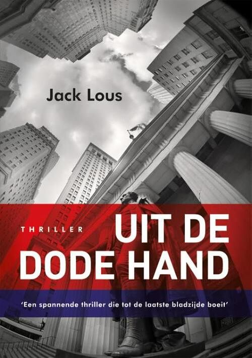 Foto van Uit de dode hand - jack lous - ebook (9789462170230)