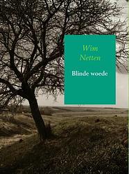 Foto van Blinde woede - wim netten - ebook (9789402131987)