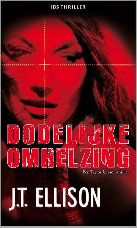 Foto van Dodelijke omhelzing - jt ellison - ebook