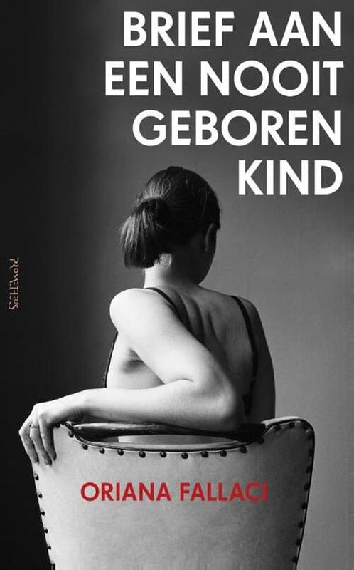 Foto van Brief aan een nooit geboren kind - oriana fallaci - ebook (9789044627923)