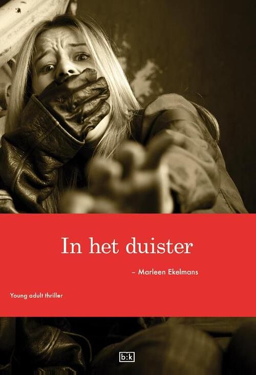 Foto van In het duister - marleen ekelmans - ebook (9789491472442)