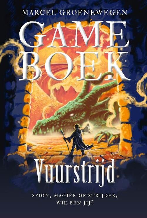 Foto van Gameboek - vuurstrijd - marcel groenewegen - hardcover (9789493236875)