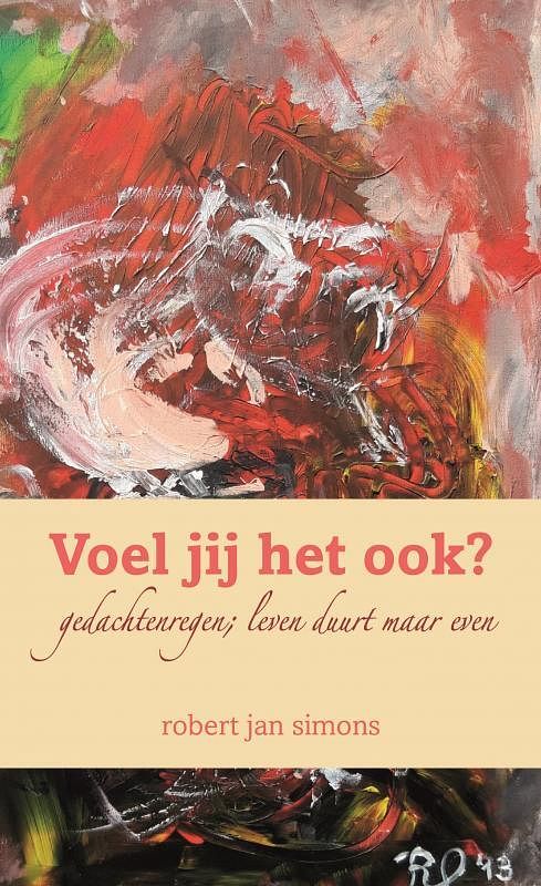 Foto van Voel jij het ook? - robert jan simons - paperback (9789403668390)