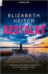 Foto van Gestalkt - elizabeth heiter - ebook