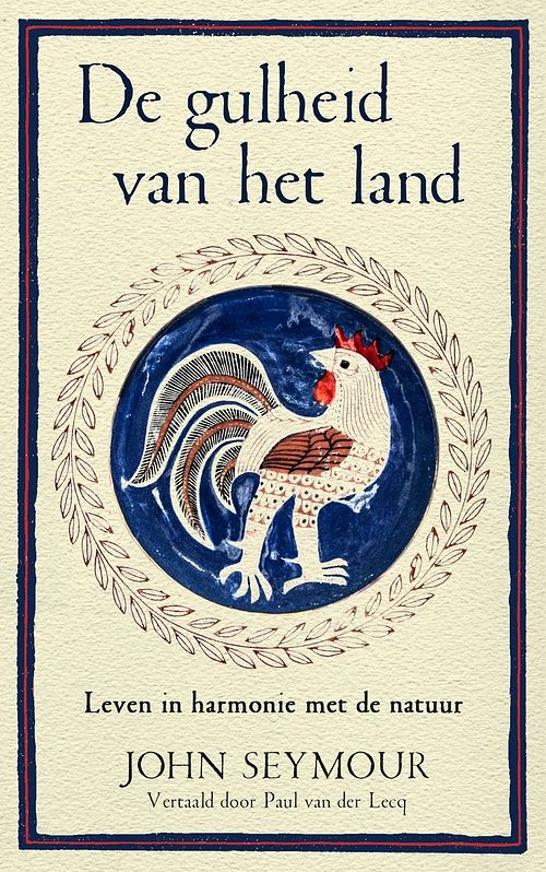 Foto van De gulheid van het land - john seymour - ebook