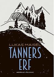 Foto van Tanners erf - lukas maisel - ebook