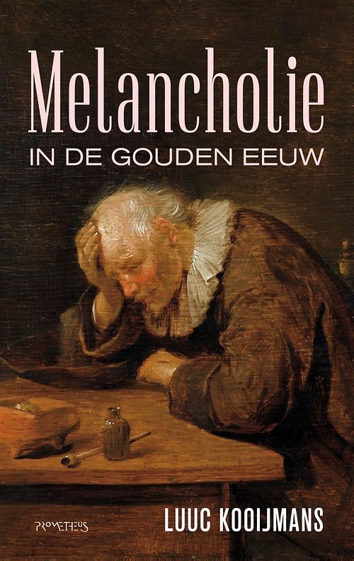 Foto van Melancholie in de gouden eeuw - luuc kooijmans - ebook
