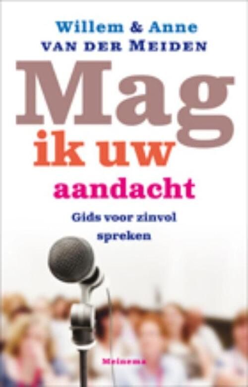 Foto van Mag ik uw aandacht - anne van der meiden, willem van der meiden - ebook (9789021144368)