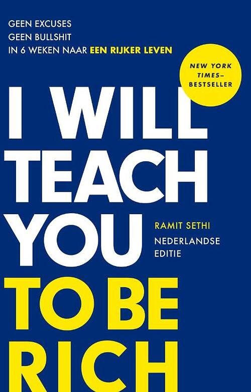 Foto van I will teach you to be rich - nederlandse editie - ramit sethi - paperback (9789043923743)