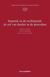 Foto van Inspraak in de rechtspraak: de rol van derden in de procedure - e. bauw, j.c.a. de poorter, j.s. kortmann - ebook (9789462745728)