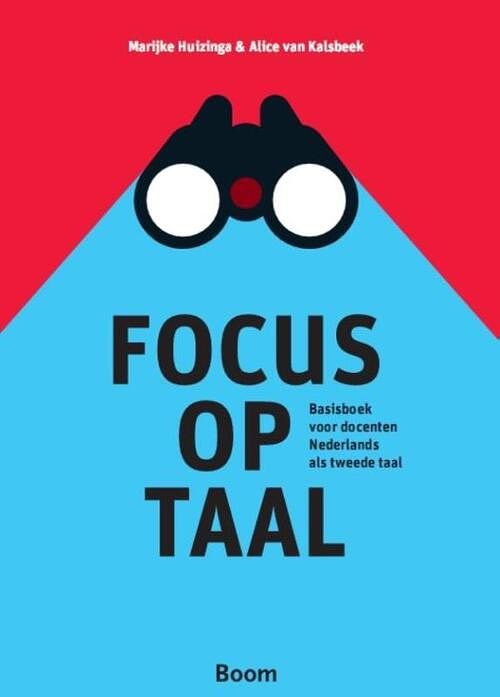 Foto van Focus op taal - alice van kalsbeek, marijke huizinga - paperback (9789089537980)