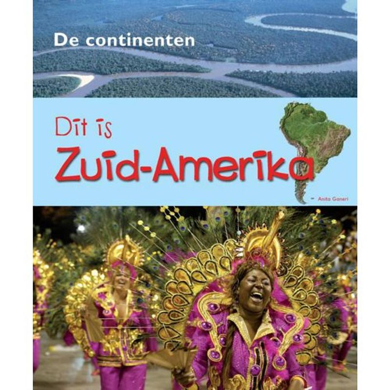 Foto van Dit is zuid-amerika - de continenten