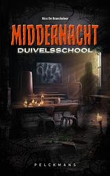 Foto van Middernacht - duivelsschool - nico de braeckeleer - paperback (9789463374835)