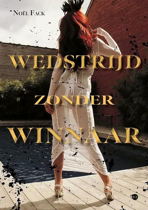 Foto van Wedstrijd zonder winnaar - noël fack - paperback (9789464687927)