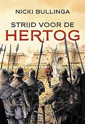 Foto van Strijd voor de hertog - nicki bullinga - ebook (9789401917445)