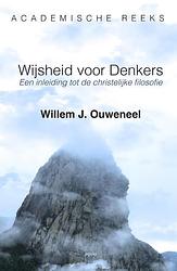 Foto van Wijsheid voor denkers - willem j. ouweneel - ebook (9789464621990)