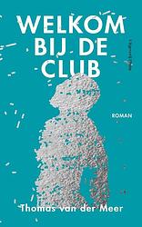 Foto van Welkom bij de club - thomas van der meer - ebook (9789492928740)