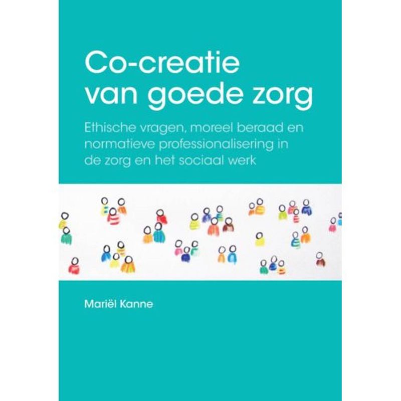 Foto van Co-creatie van goede zorg; co-creation of good