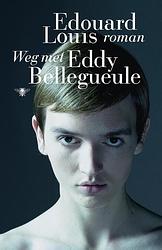 Foto van Weg met eddy bellegueule - edouard louis - ebook (9789460423406)