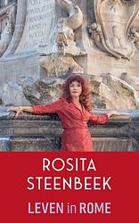 Foto van Leven in rome - rosita steenbeek - paperback (9789044647501)