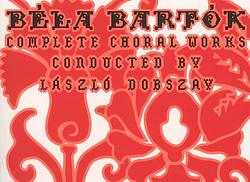 Foto van Bela bartok: complete choral works - cd (5998309301865)