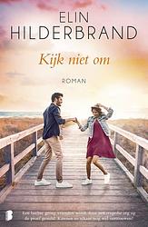 Foto van Kijk niet om - elin hilderbrand - ebook (9789402315400)