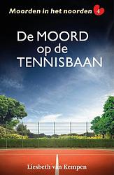 Foto van De moord op de tennisbaan - liesbeth van kempen - ebook