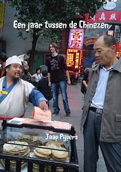 Foto van Een jaar tussen de chinezen - jaap pijpers - paperback (9789402117707)