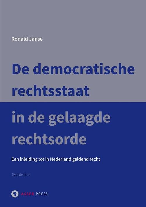 Foto van De democratische rechtsstaat in de gelaagde rechtsorde - ronald janse - paperback (9789067043694)