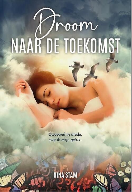 Foto van Droom naar de toekomst - rina stam - paperback (9789083273549)