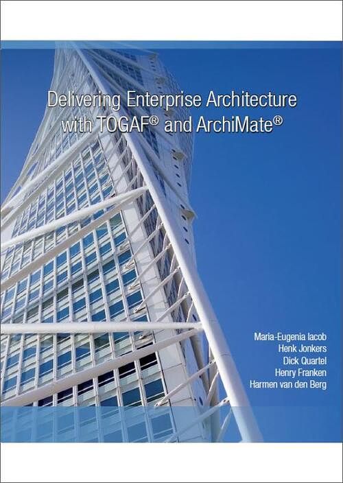 Foto van Delivering enterprise architecture with togaf and archimate - dick quartel - ebook (9789079240203)