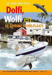 Foto van Dolfi, wolfi en de geheime schuilplaats - j.f. van der poel - ebook (9789088653766)